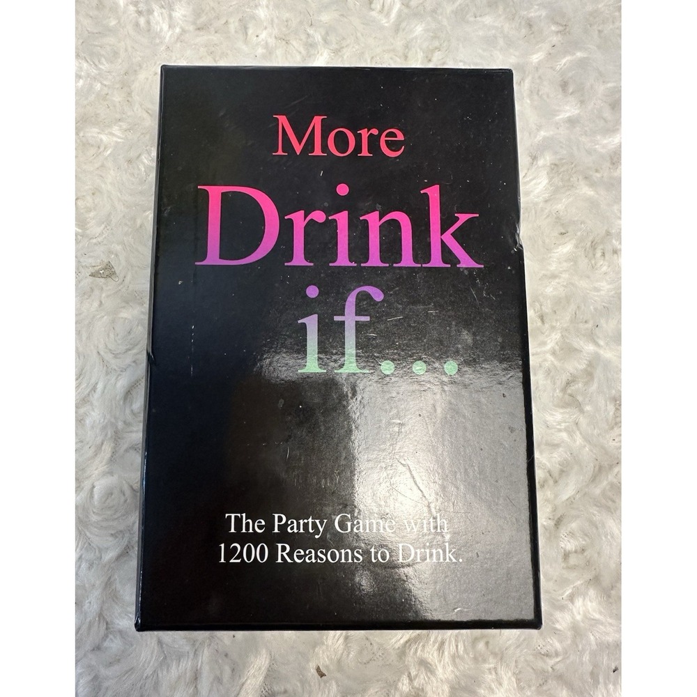 More Drink If... Party Drinking Game w/ 1200 Reasons to Drink, Cards & Die
